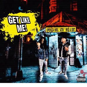 Blickk~Get Like Me (Explicit)