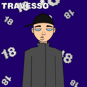 Travesso (Explicit)