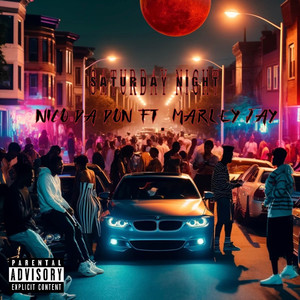 Saturday Night (Explicit)
