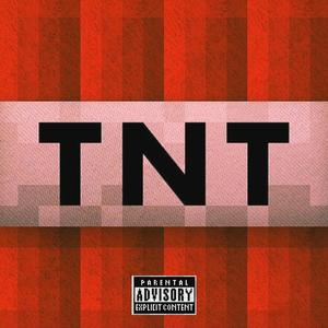 TNT (Explicit)