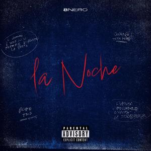 La Noche (Explicit)
