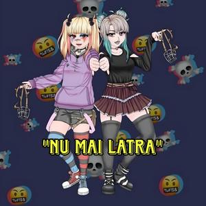 NU MAI LATRA (feat. Aurora Boreala)