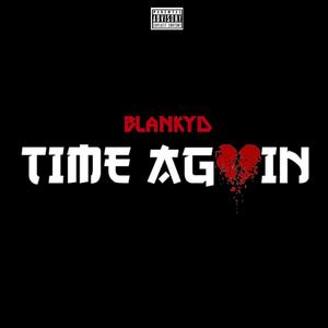 Time Again (Explicit)