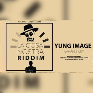 Yung Image - When Last