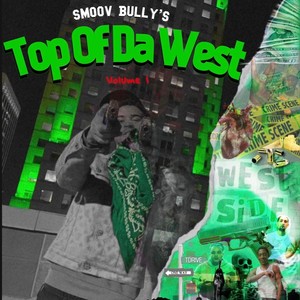 Top Of Da West (Explicit)