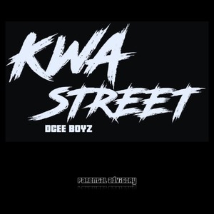 Kwa Street (Explicit)