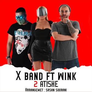 2 Atishe(feat. Wink) (Explicit)