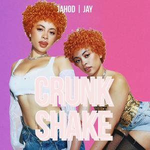 Crunk Shake (feat. $JAYz) (Explicit)