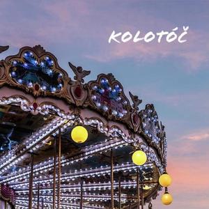 Kolotóč (Explicit)
