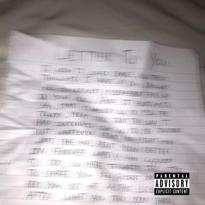 LETTER TO YOU (Explicit)