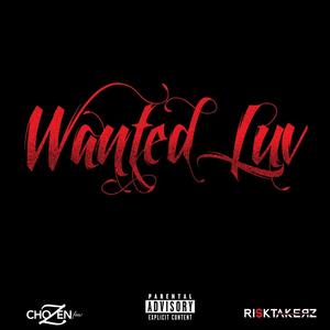 Wanted Luv (Explicit)