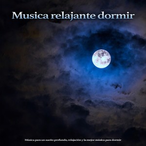 Música para dormir - Música para la Sueño