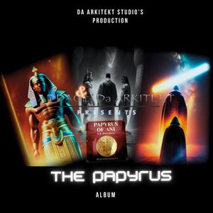 The Papyrus (Explicit)