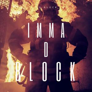 Imma D Block (Explicit)