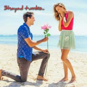 Shayad Tumko.. (Explicit)