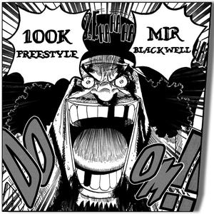 100K Freestyle (Explicit)