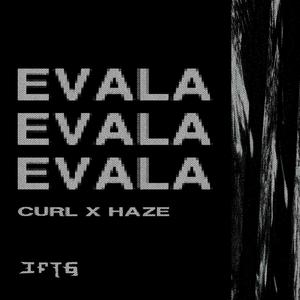 EVALA (feat. haze & 1712 CREW) (Explicit)