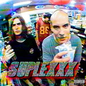 SUPLEXXX (feat. OGPICASSO) (Explicit)