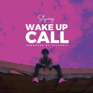 Wake Up Call (Explicit)