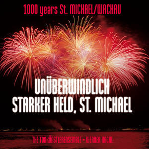Anonymous : Choral : Unüberwindlich Starker Held St. Michael