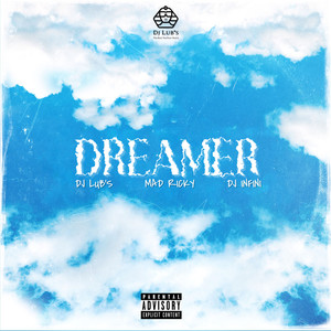 Dreamer (Explicit)