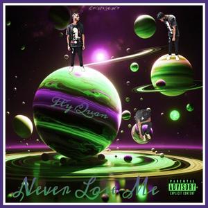 Never Lose Me (FloMilli Remix) [Explicit]