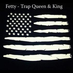 Trap Queen & King (Explicit)