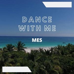 Dance with Me (Explicit)