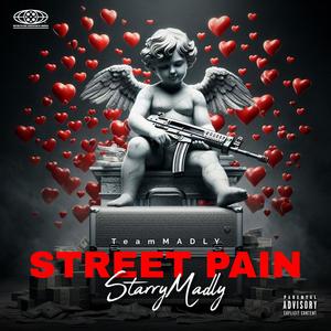 Street Pain (Explicit)