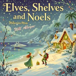 Elves, Shelves and Noels (OBERON MIX)