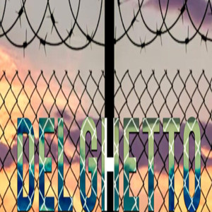 DEL GHETTO (Explicit)