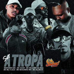 Set a Tropa (Explicit)