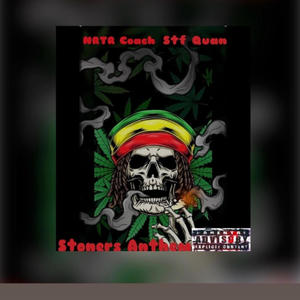 Stoners' Anthem (feat. NRTR Coach) [Explicit]