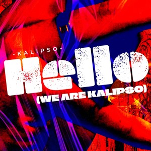 Hello (We Are Kalipso)