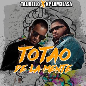 Totaodelamente (feat. Kp Lam3lasa)