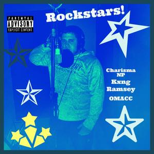 Rockstars (feat. Kxng Ramsey & OMACC) (Explicit)