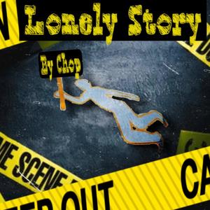Lonely Story (Explicit)