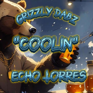 COOLIN (feat. Echo Torres) (Explicit)