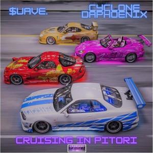 Cruising in pitori (feat. Cyclonedaphoenix) [Explicit]