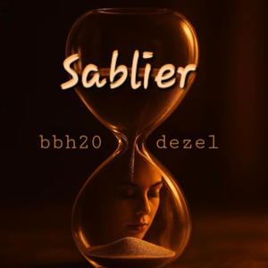 sablier (Dezel Remix)