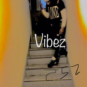 Vibez (Explicit)