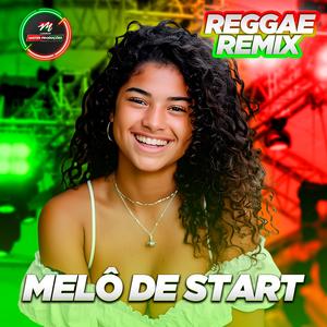 Melô de Start (Reggae)