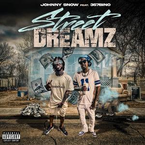 Street Dreamz (feat. 357Bino) (Explicit)