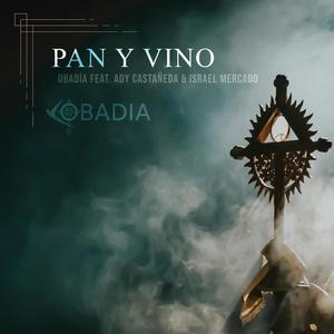 Pan y Vino(feat. Ady Castañeda & Israel Mercado)