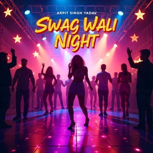 Swag Wali Night
