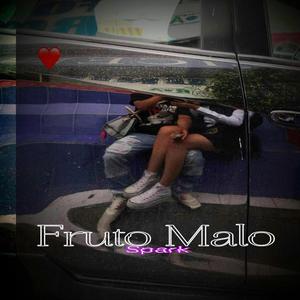 Fruto Malo (Explicit)