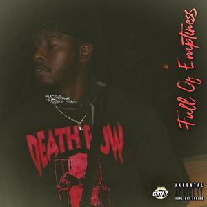 full of emptiness (Explicit)