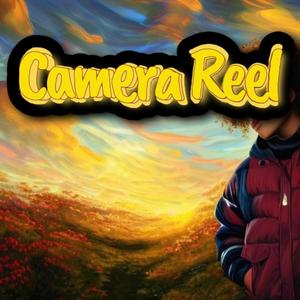 Camera Reel
