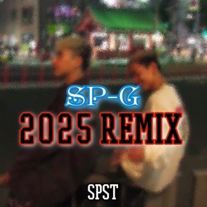 SP-G (2025 Remix)