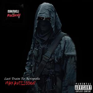 Last Train To Acropolis (feat. Traze & Mafias) (Explicit)